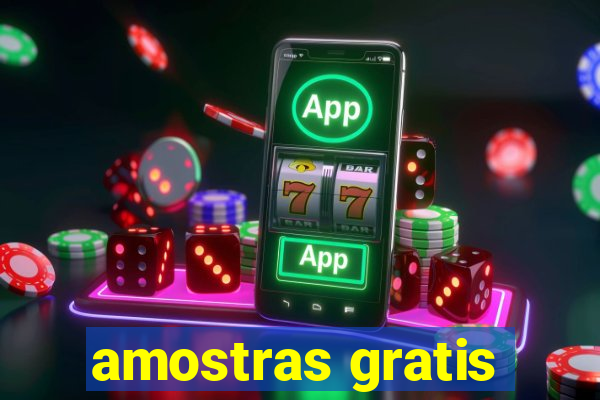 amostras gratis